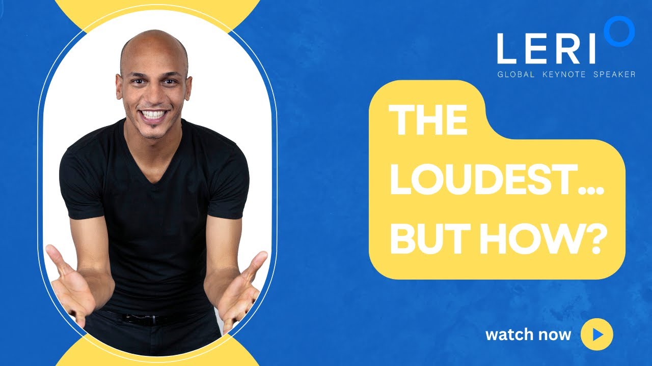 The loudest... but how?